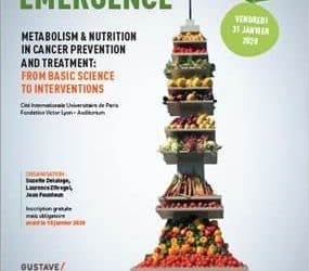 Journée EMERGENCE – Metabolism & nutrition in cancer prevention and treatment : from basic science to interventions